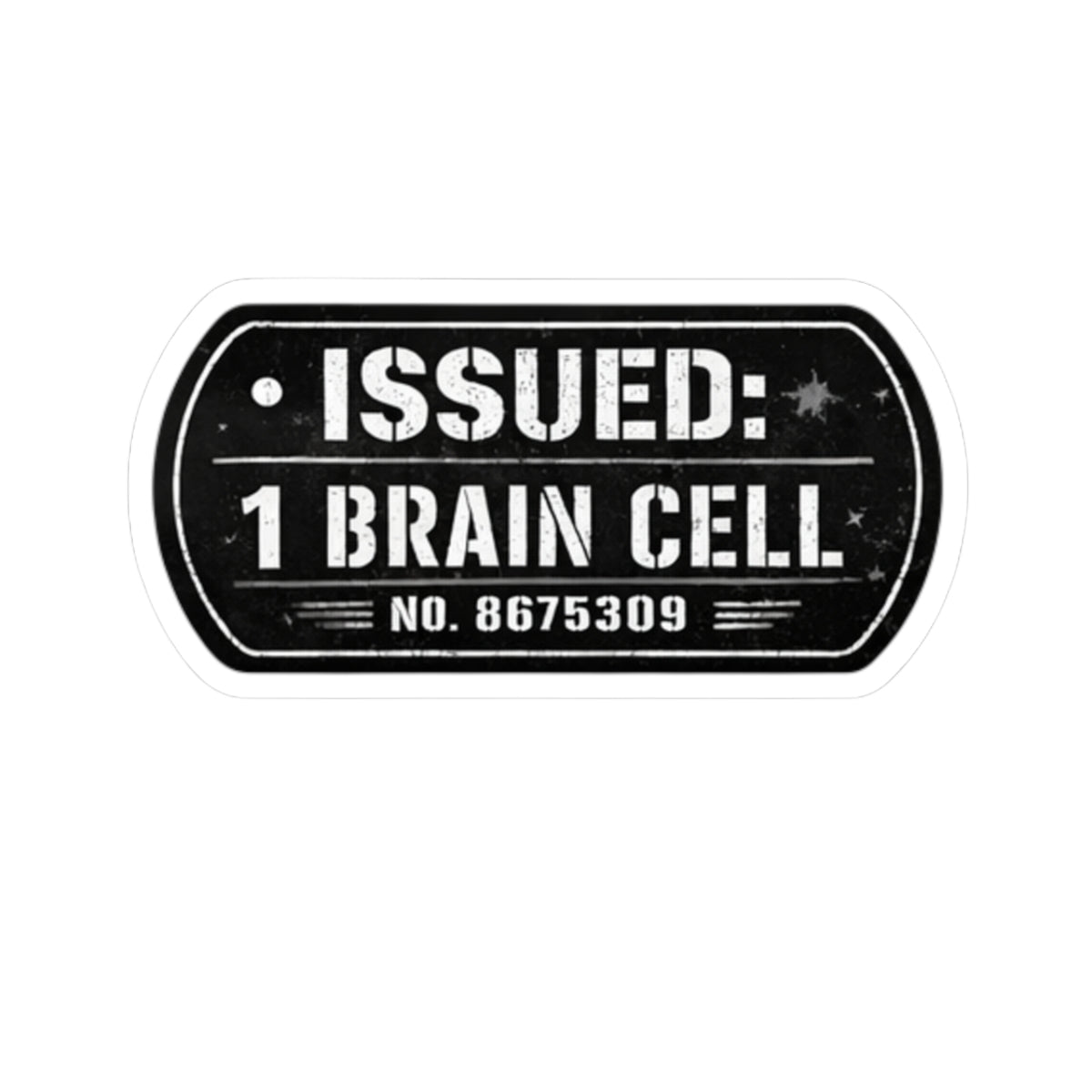 Issued: 1 Brain Cell Sticker  Funny Vintage Badge Kiss-Cut Vinyl Sticker