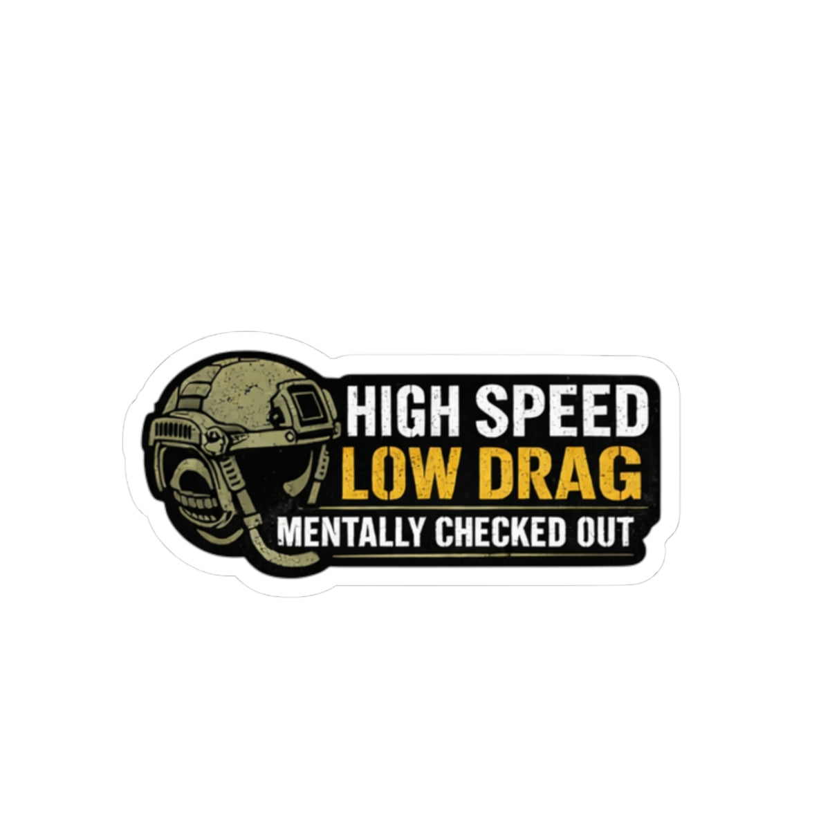 High Speed Low Drag Sticker — Military Pilot Helmet Kiss-Cut Decal